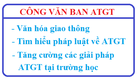 Công văn Ban An toàn giao thông tỉnh: Văn hóa giao thông với bình yên sông nước; Tìm hiểu pháp luật về an toàn giao thông đường bộ; Tăng cường các giải pháp đảm bảo TTATGT tại các trường học.