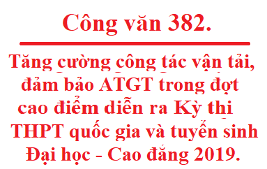 Tăng cường công tác vận tải, đảm bảo ATGT trong đợt cao điểm diễn ra Kỳ thi THPT quốc gia và tuyển sinh ĐH-CĐ năm 2019