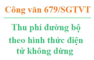 Về việc sử dụng dịch vụ thu phí đường bộ theo hình thức điện tử không dừng