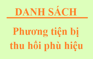 Danh sách phương tiện bị thu hồi phù hiệu từ ngày 25/7 đến 13/8/2019