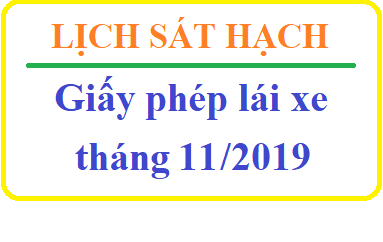 Dự kiến lịch sát hạch lái xe tháng 11/2019