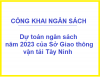 Về việc công bố công khai dự toán ngân sách năm 2023 của Sở Giao thông vận tải Tây Ninh