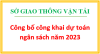 Công bố công khai dự toán ngân sách năm 2023 của Sở Giao thông vận tải Tây Ninh